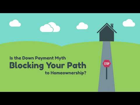 Is the Down Payment Myth Blocking Your Path to Homeownership?