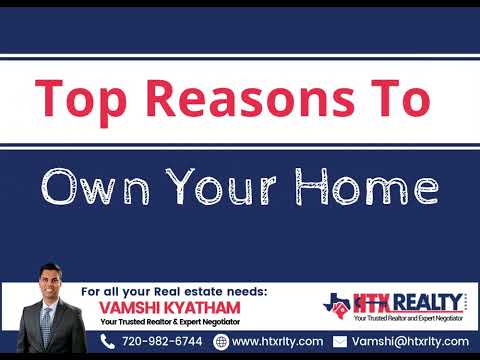 Top Reasons To Own Your Home